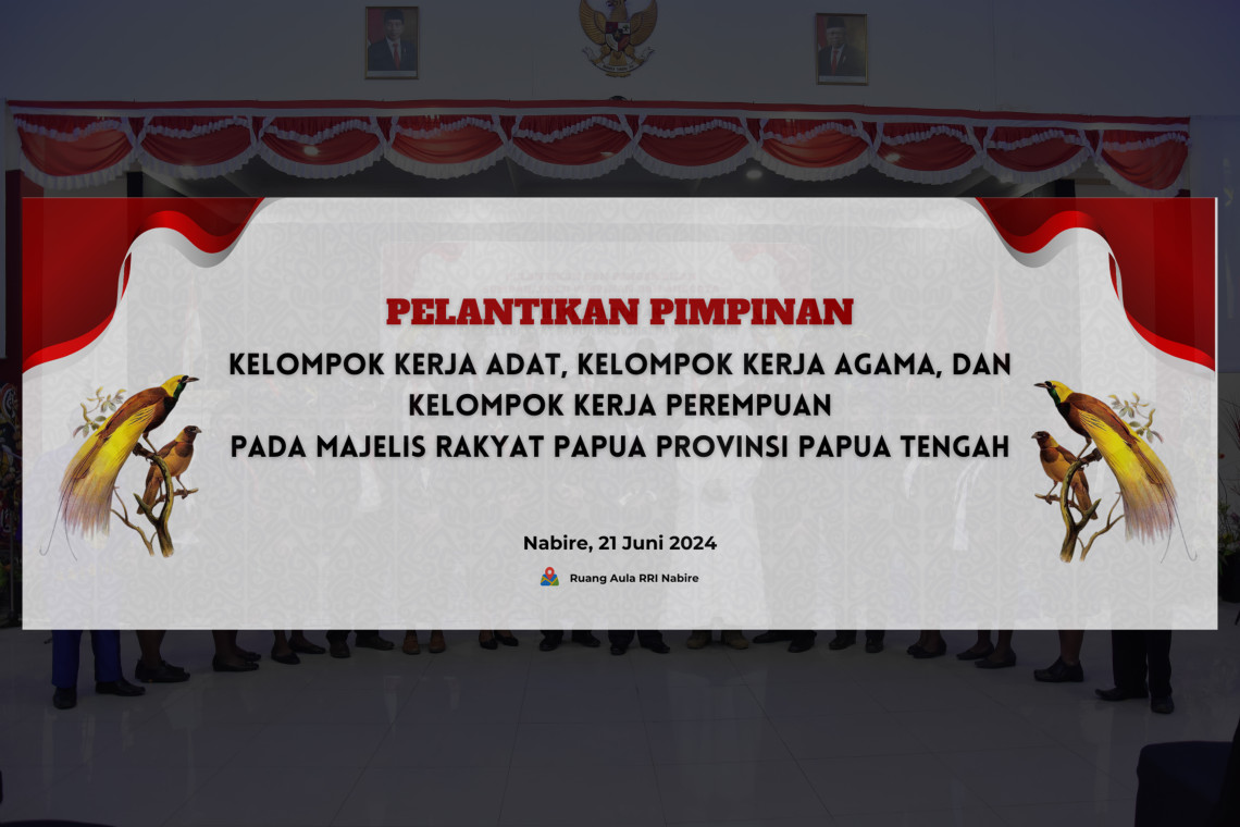 LIVE | Pelantikan Alat Kelengkapan Pada MRP Provinsi Papua Tengah